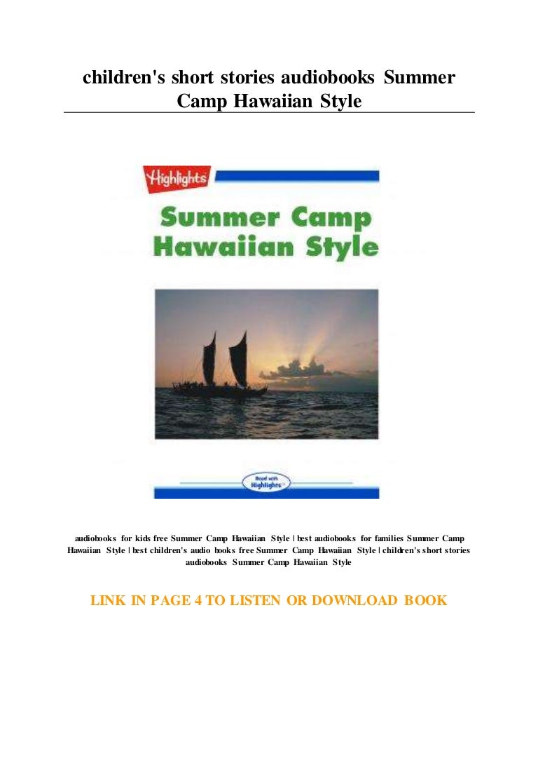 Children S Short Stories Audiobooks Summer Camp Hawaiian Style Children S Short Stories Audiobooks Summer Camp Hawaiian Style