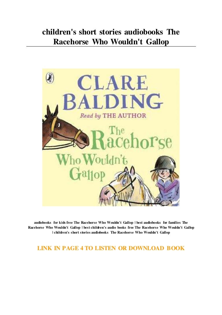 Children S Short Stories Audiobooks The Racehorse Who Wouldn T Gallop