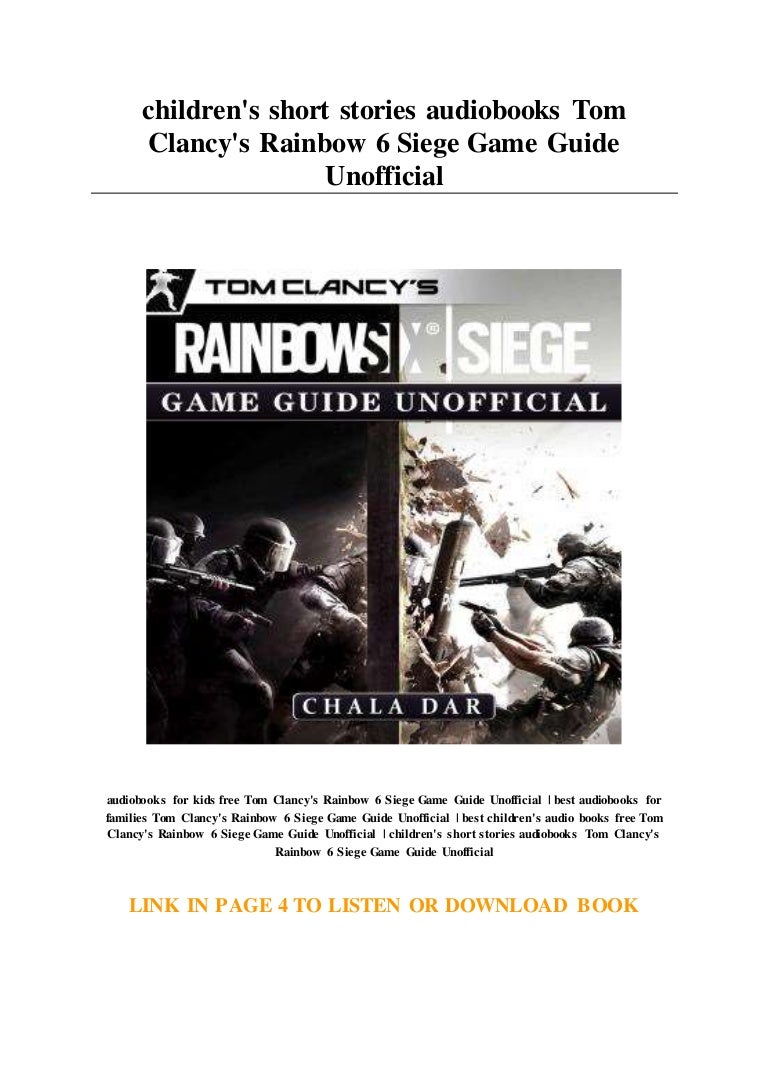 Children S Short Stories Audiobooks Tom Clancy S Rainbow 6 Siege Game
