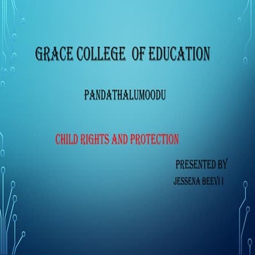 child rights and protection seminar child protection and safeguard | PPTX