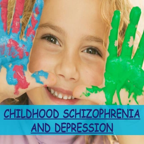 Child schizophrenia and depression