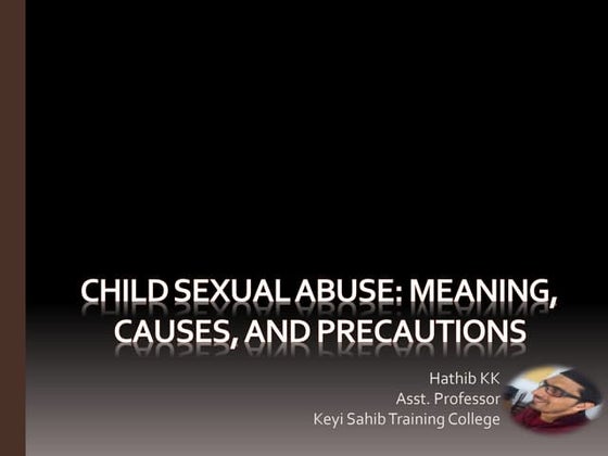 Child sexual abuse:A Comprehensive View