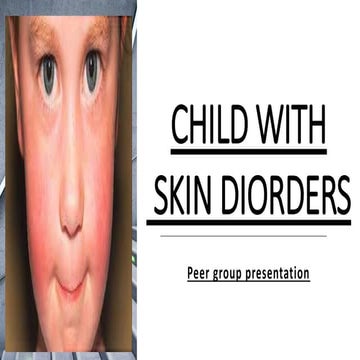 Child with skin disorder