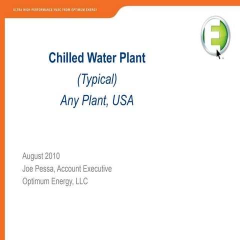 Chilled Water Plant Optimization
