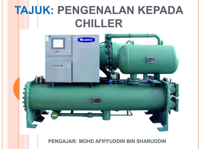 Pengenalan kepada Chiller (small package unit)