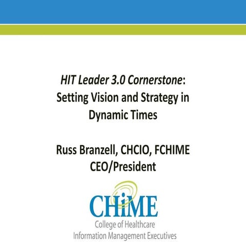 HIT Leader 3.0 Cornerstone Boston CHIME 2015 - HIT Leader 3.0 Cornerstone: Se...
