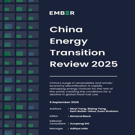 Ember: China Energy Transition Review-2025
