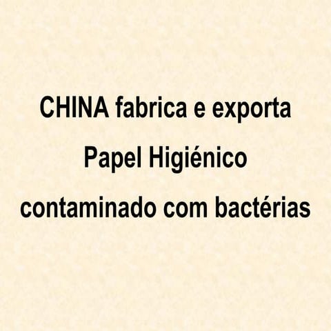 China   papel higiénico com bactérias