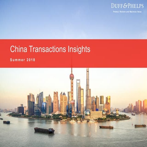 China Transaction Insights Summer 2018 | PPT
