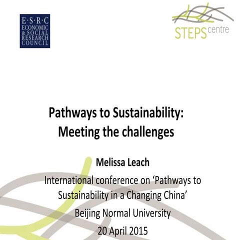 Melissa Leach keynote at Pathways to Sustainability in a Changing China confe...