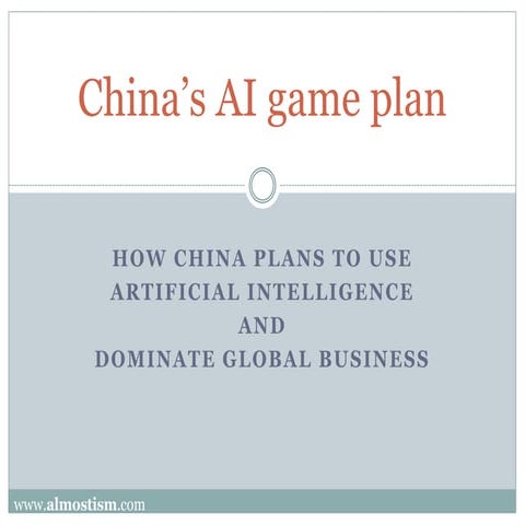 China's strategic plan for Artificial Intelligence | PDF