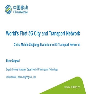 China Mobile Zhejiang: Evolution to 5G Transport Networks 