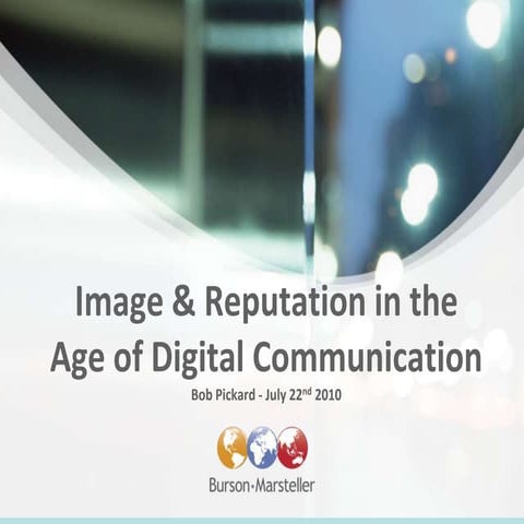 Image & Reputation in the Age of Digital Communication