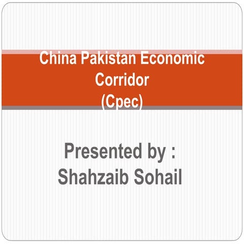 China pakistan economic corridor (CPEC)