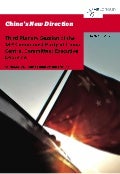 China's New Direction: Executive Overview on the Third Plenary Session of the 18th Communist Party of China Central Committee
