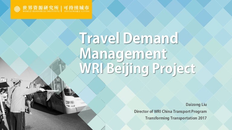 Travel Demand Management WRI Beijing Project