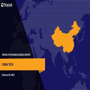 Tracxn  - Top Business Models - China Tech - Feb 2022