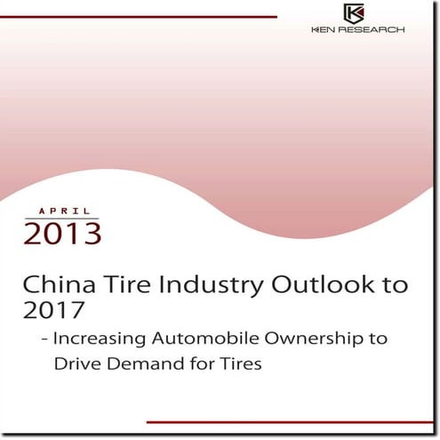 China Tire industry to reach USD 3,28,461 million by 2017: Ken Research