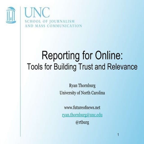 Reporting for Online: Tools for Building Trust and Relevance