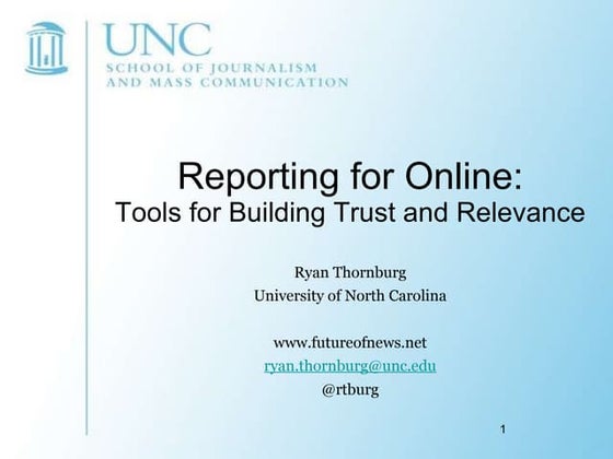 Reporting for Online: Tools for Building Trust and Relevance