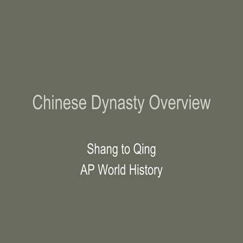 Chinese Dynasties Overview