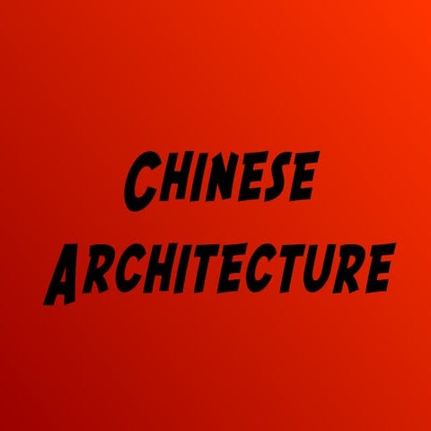 Chinese Architecture