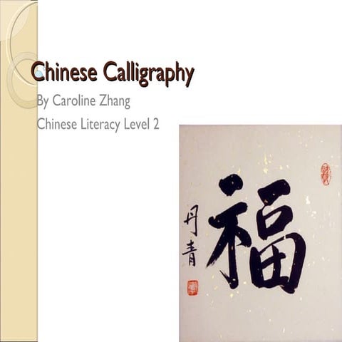 Chinese Calligraphy  By  Caroline