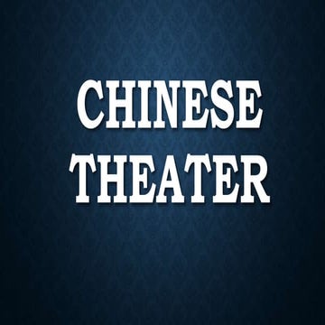 CHINESE THEATER.pptx