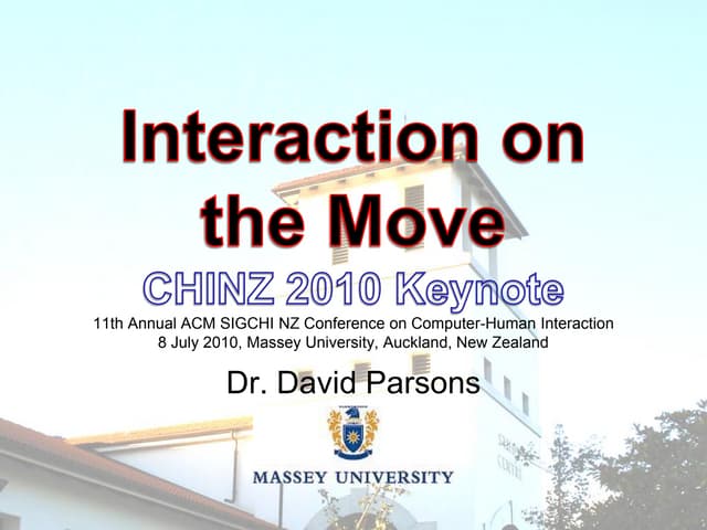 Interaction on the Move