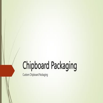 Chipboard Packaging | PPTX