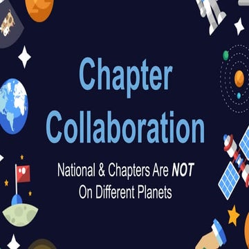 Chapter Collaboration - National & Chapters Are NOT On Different Planets