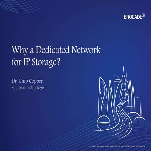 Why a Dedicated Network for IP Storage? - Dr. Chip Copper