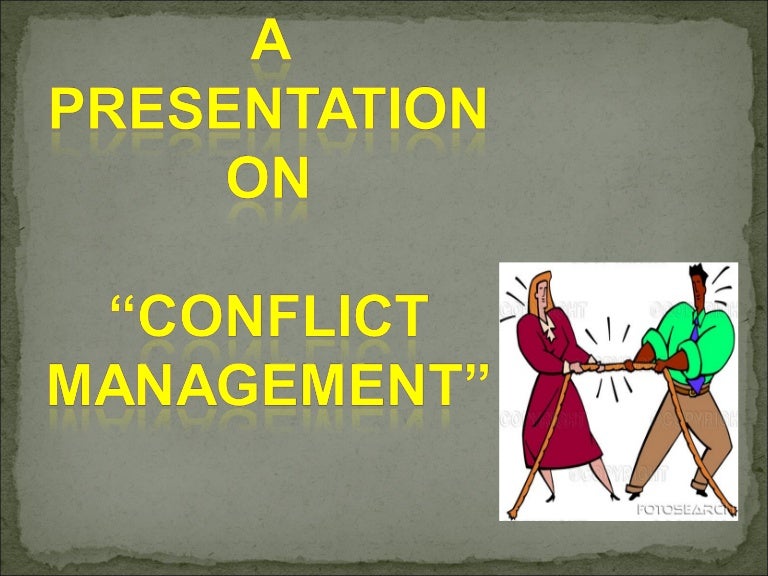 conflict management and case study