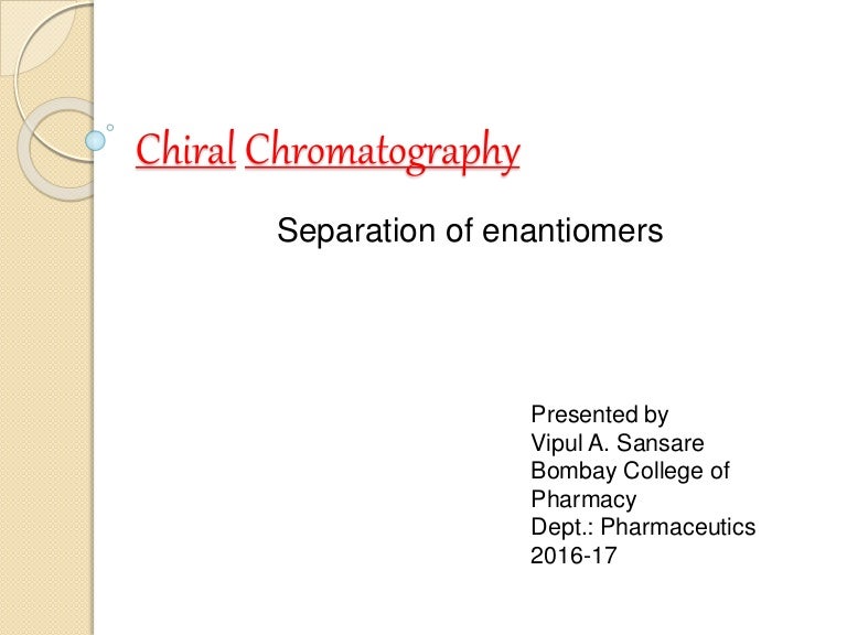 Chiral chromatography