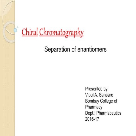 Chiral chromatography