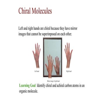Chiral molecules