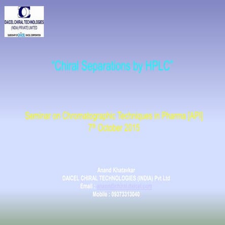 Chiral separations by hplc