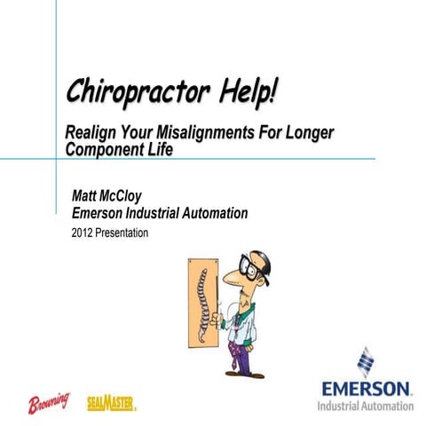 Chiropractic help for misalignment