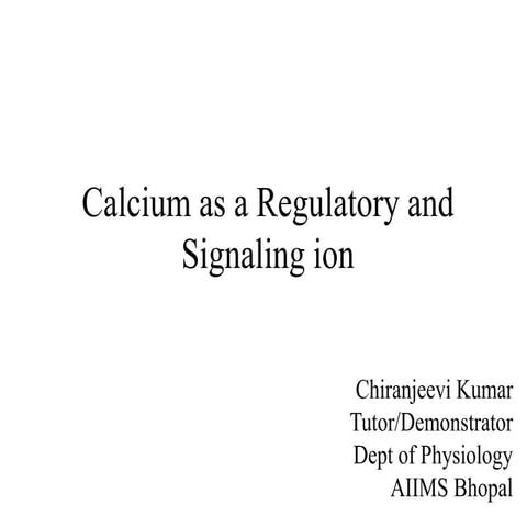 Calcium as a Regulatory and Signalling ion