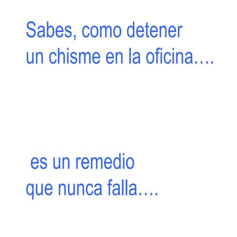 Chisme..... | PPS