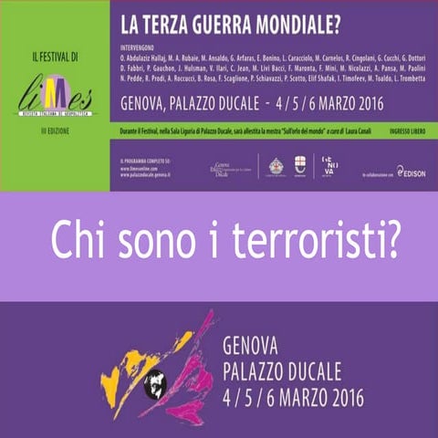 Chi sono i terroristi ? Dal 3° Limes Festival