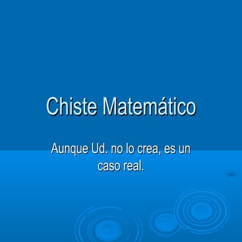 CHISTE MATEMÁTICO