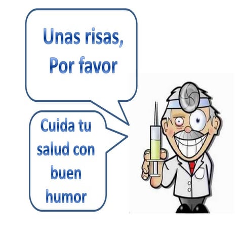 Por tu salud, ¡Riete!