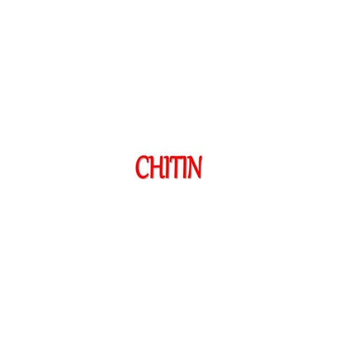 Chitin