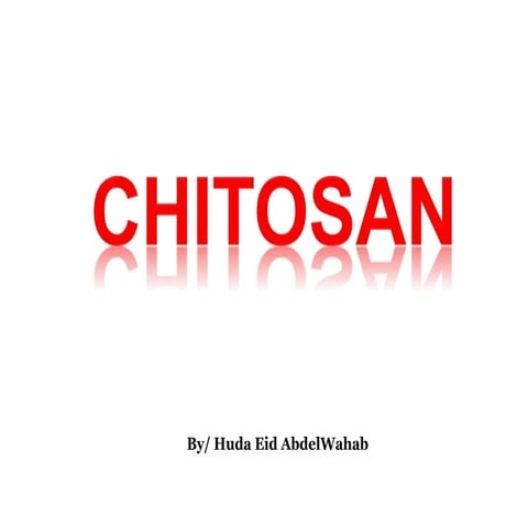 Chitosan