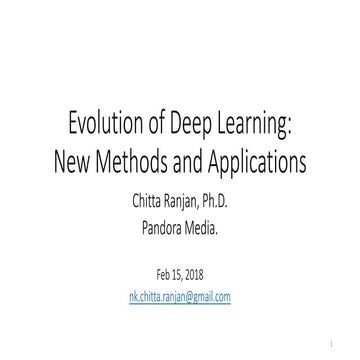 Evolution of Deep Learning and new advancements
