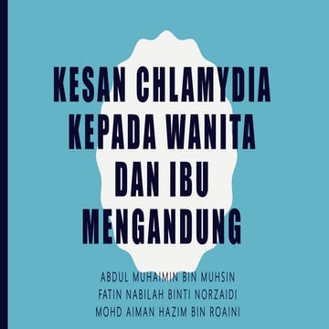 Chlamydia STD : KESAN CHLAMYDIA PADA WANITA DAN IBU MENGANDUNG 
