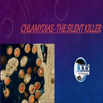Chlamydiae The silent killer    K R.pptx