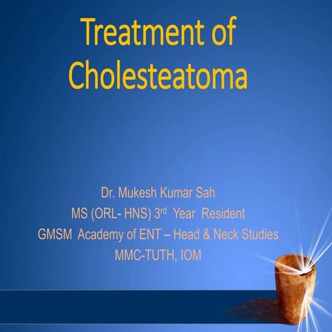 Chloesteatoma surgery mukace