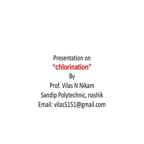 Chlorination only
